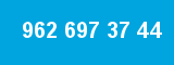 962 697 37 44